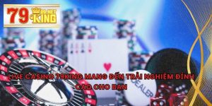 Live Casino 79King
