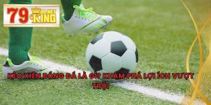 Kèo Xiên Bóng Đá Là Gì