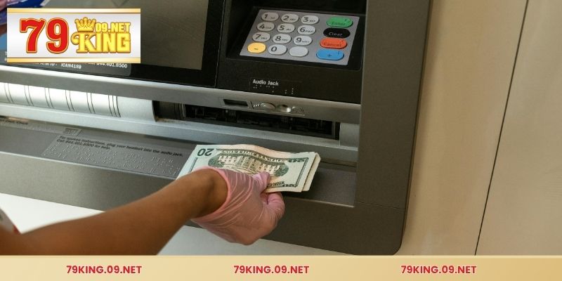 Phương thức rút tiền 79KING đa dạng, tiện lợi và phù hợp mọi nhu cầu