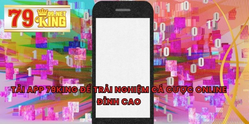Tải App 79KING